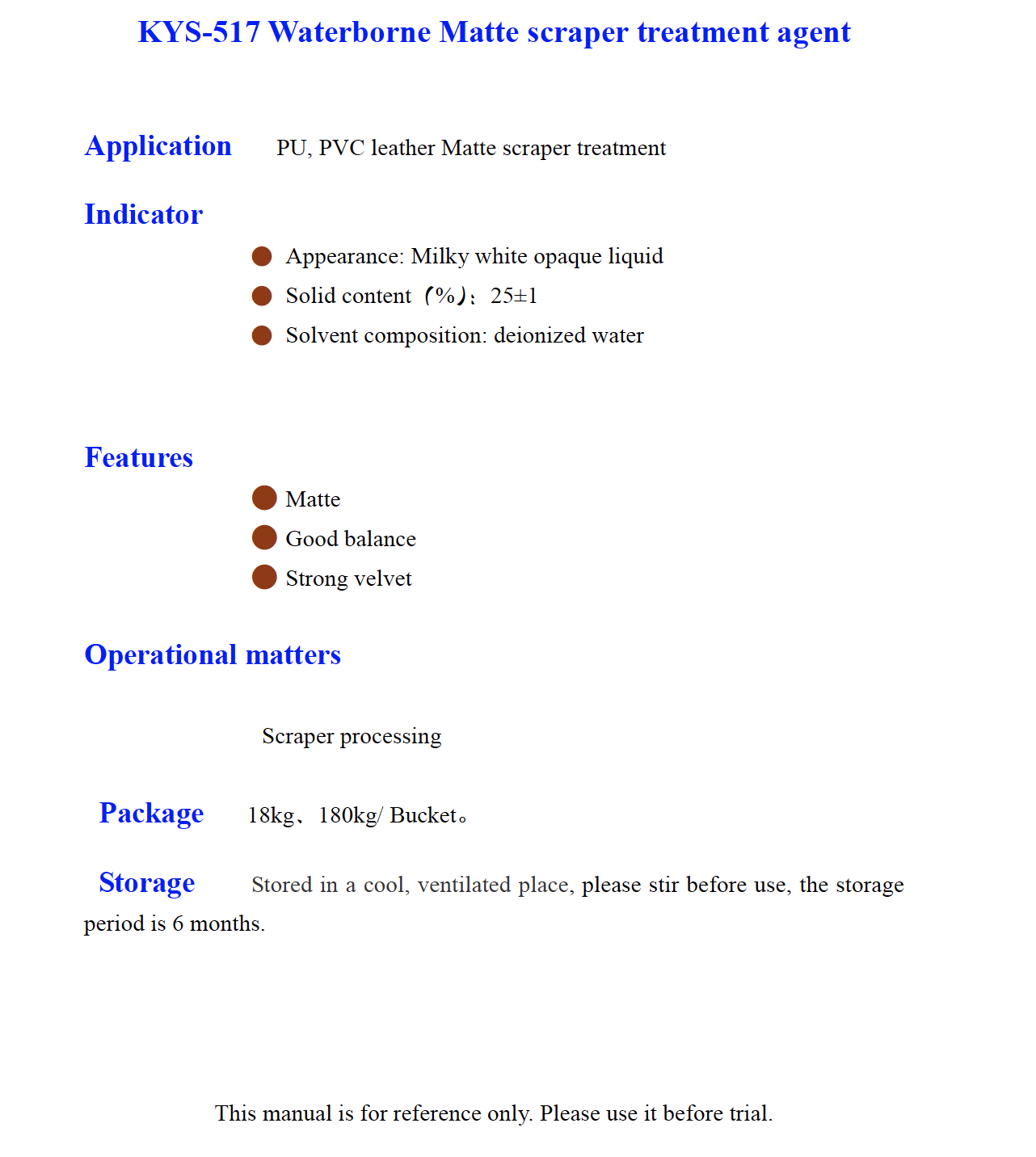 KYS 517 Waterborne Matte scraper treatment agent